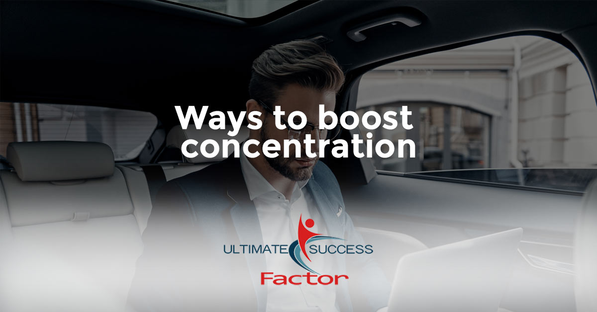 Ways to boost concentration